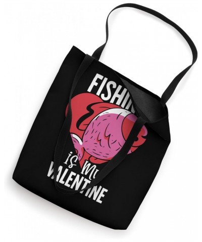 Fishing is my Valentine - Valentines Day Fishing Tote Bag $15.00 Totes