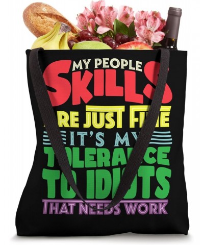 My People Skills Are Just Fine Funny Sarcastic Saying Art Tote Bag $12.38 Totes