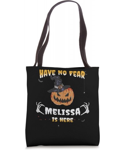 Have no Fear, Melissa is Here - Funny Melissa Halloween Tote Bag $11.62 Totes