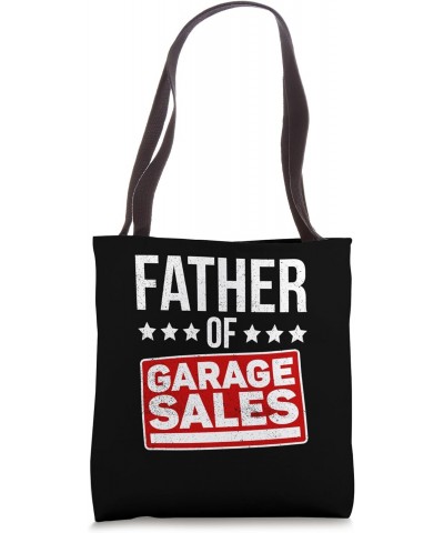 Father Of Garage Sales - Garage Sale Dad Tote Bag $16.23 Totes