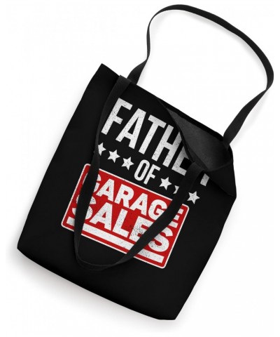 Father Of Garage Sales - Garage Sale Dad Tote Bag $16.23 Totes