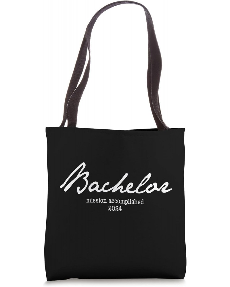 Bachelor's Degree '24 with Style - Mission accomplished 2024 Tote Bag $10.80 Totes