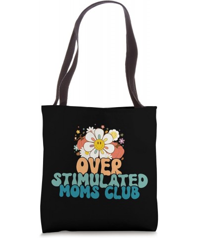 Groovy Overstimulated Moms Club Funny Trendy Mom Tote Bag $12.38 Totes