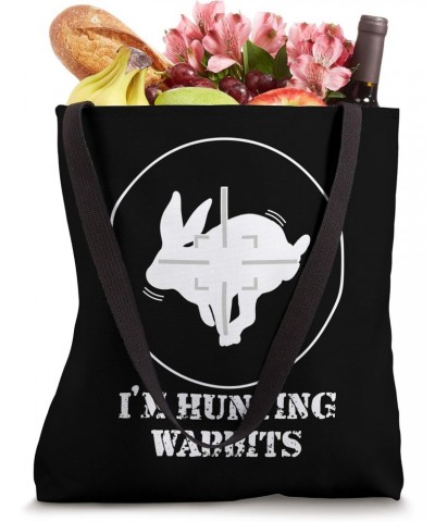 I'M HUNTING WABBITS CUTE FUNNY RABBIT Tote Bag $11.64 Totes