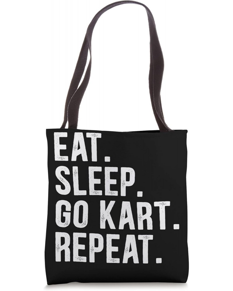 Funny Eat Sleep Go Kart Repeat Go Kart Racing Tote Bag $14.10 Totes