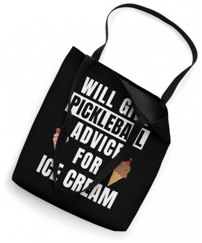 Pickleball Advice For Ice Cream Sport Funny Pickleball Tote Bag $13.62 Totes