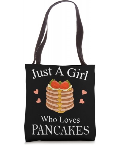 Just A Girl Who Loves Pancakes I Girl Pancake Tote Bag $11.70 Totes