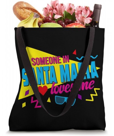 Someone in Santa Maria Loves Me 80s Tote Bag $12.88 Totes