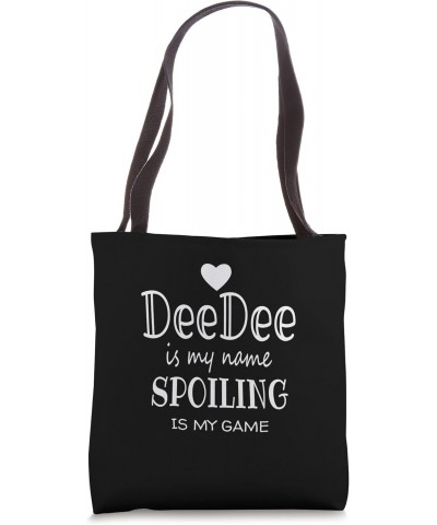 DeeDee Is My Name Special Grandma Tote Bag $16.50 Totes