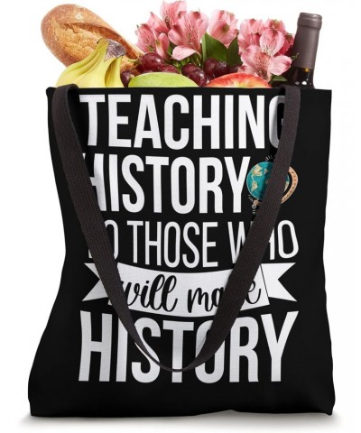 History Teacher Appreciation History Teaching Tote Bag $14.30 Totes