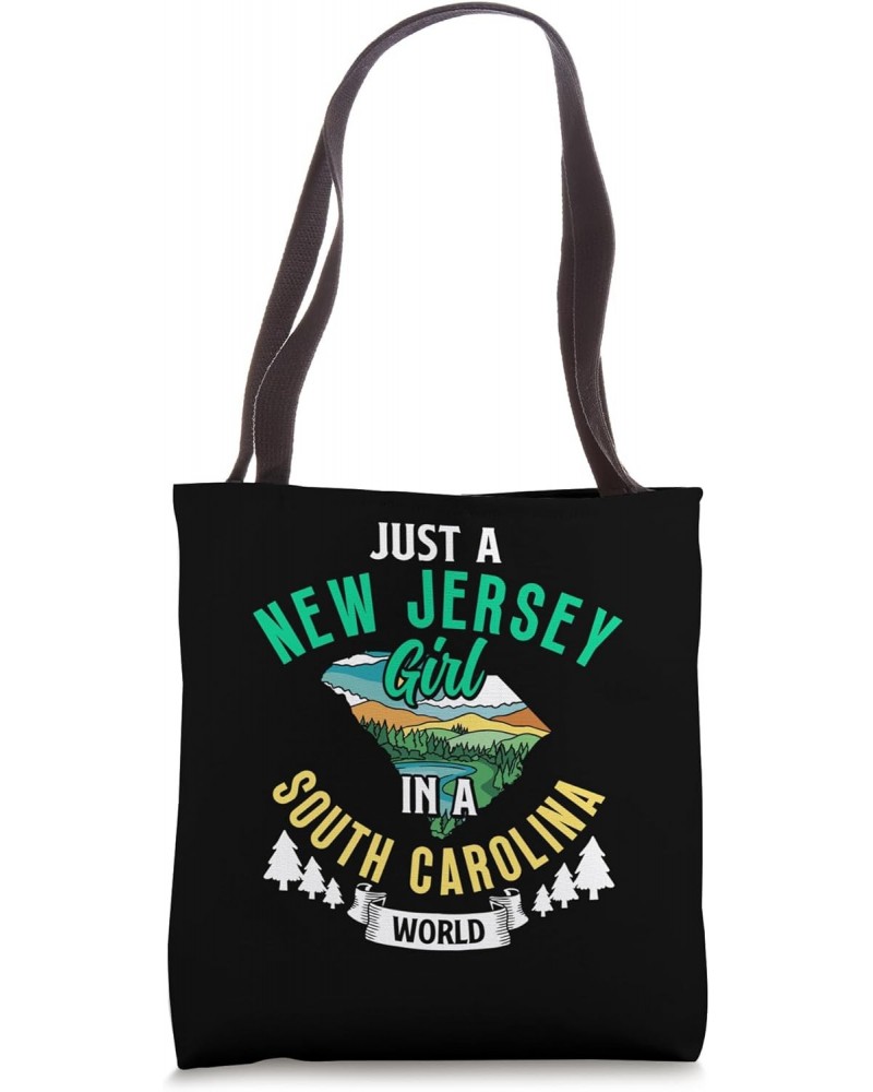 Just A New Jersey Girl In A South Carolina World Jerseyans Tote Bag $12.42 Totes