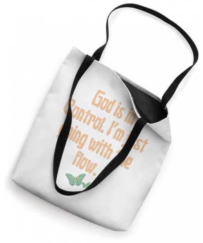 God Is In Control - Going with the Flow Tote Bag $17.10 Totes