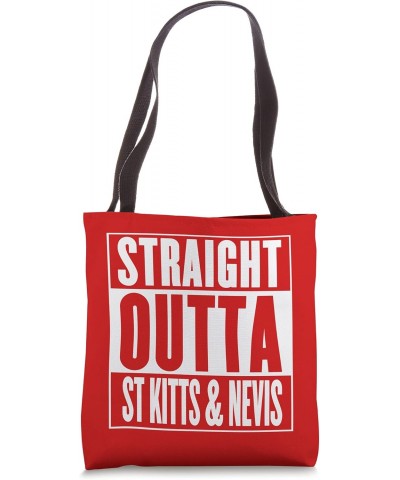 St Kitts & Nevis - Straight Outta St Kitts & Nevis Tote Bag $14.50 Totes