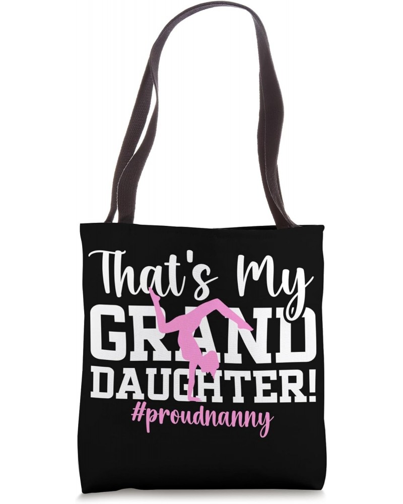 Proud Nanny Of A Gymnast Nanny Grandma Gymnastics Nanny Tote Bag $15.65 Totes