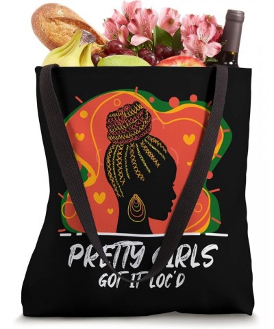 Pretty Girls Got It Loc'd Design Dreadlocks Apparel melanin Tote Bag $13.94 Totes