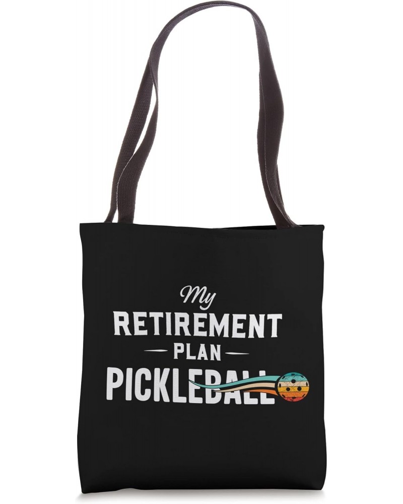 Funny Pickleball Retirement Plan t-shirt for Mum, Dad, Grand Tote Bag $11.50 Totes