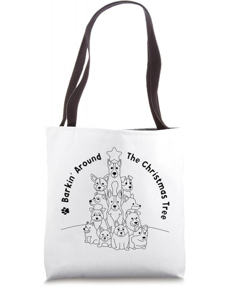 Funny Dog Christmas Tree Barkin' Around the Christmas Tree Tote Bag $11.54 Totes