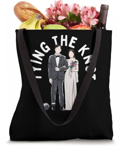 Tying the Knot Wedding Engagement Bride and Groom Engaged Tote Bag $10.35 Totes