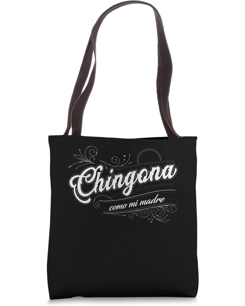 Chingona Como Mi Madre Mexicana Latina Power Tote Bag $12.25 Totes