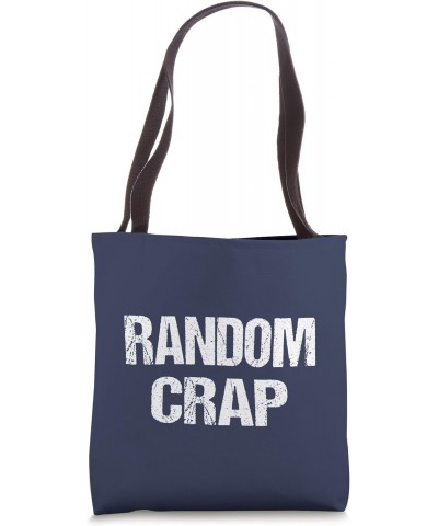 Funny Vintage Retro Irony & Sarcasm Navy Blue Random Crap Tote Bag $13.67 Totes