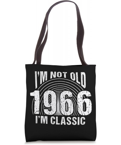 Vintage 1966 Retro 58 Years Old , I'm Not Old, I'm Classic Tote Bag $16.01 Totes