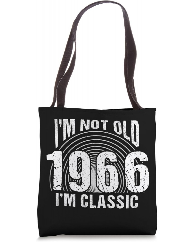 Vintage 1966 Retro 58 Years Old , I'm Not Old, I'm Classic Tote Bag $16.01 Totes