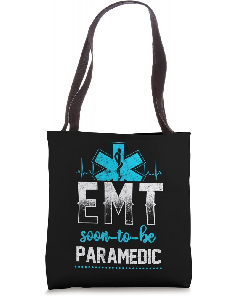 EMS Emergency EMT Soon-to-be Paramedic Student Tote Bag $9.24 Totes