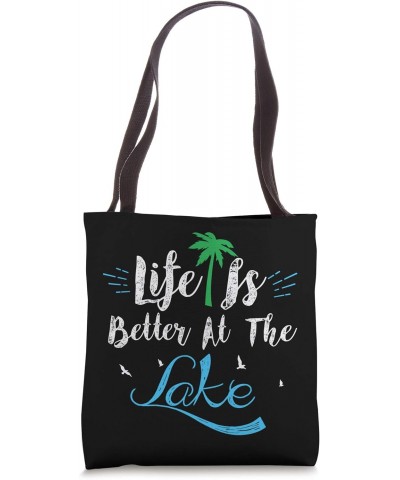 Life Is Better At The Lake Tote Bag Better At The Lake Tote Bag $11.21 Totes