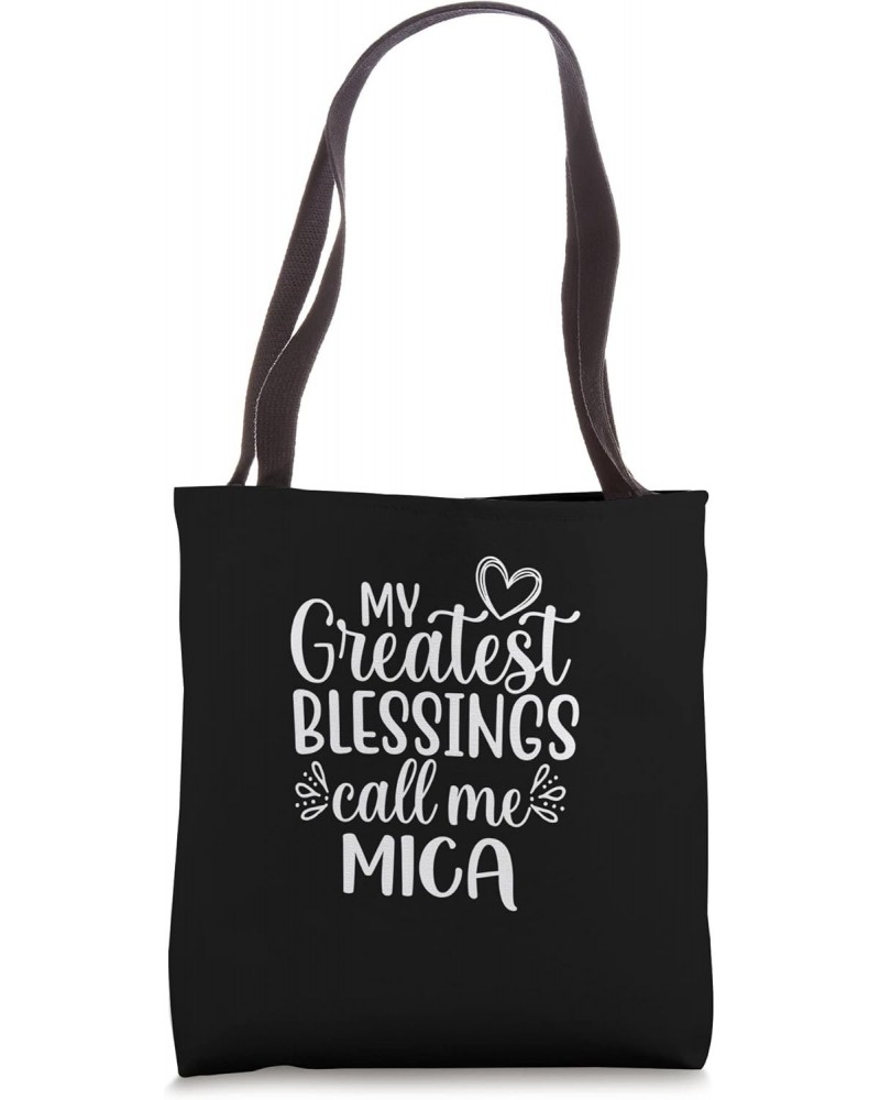 My Greatest Blessings Call Me Mica Serbia Serbian Grandma Tote Bag $13.50 Totes