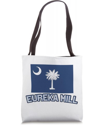 EUREKA MILL - South Carolina | SC City State USA Souvenir - Tote Bag $18.00 Totes