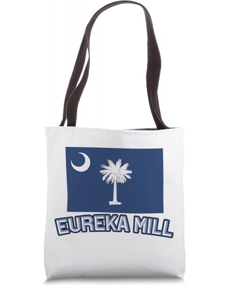 EUREKA MILL - South Carolina | SC City State USA Souvenir - Tote Bag $18.00 Totes