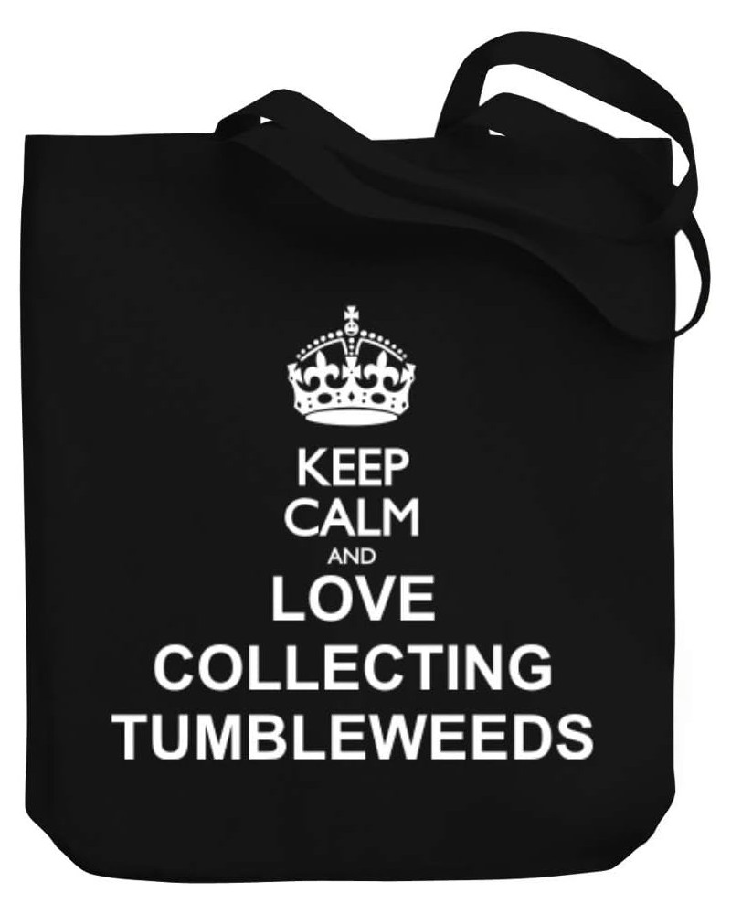 Keep calm and love Collecting Tumbleweeds Canvas Tote Bag 10.5" x 16" x 4 $16.40 Totes