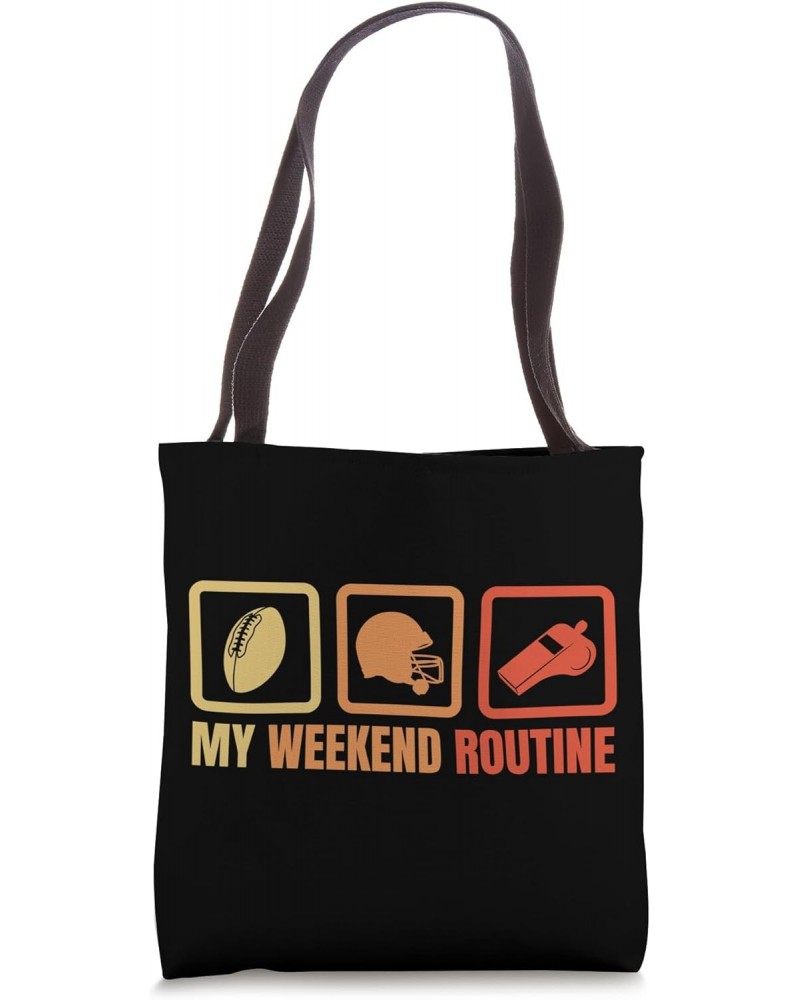 Footballer Weekend Routine American Football Tote Bag $10.27 Totes