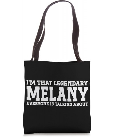 Melany Personal Name Women Girl Funny Melany Tote Bag $15.33 Totes